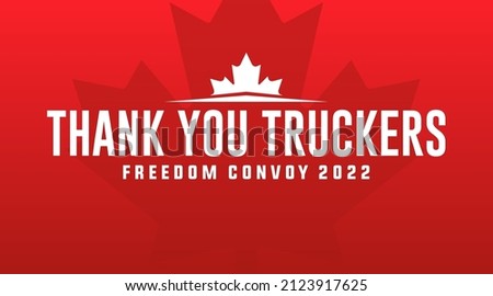 Freedom convoy canada 2022, fight for freedom, end all mandates canadian truckers convoy modern creative banner sign, design concept, social media post with truck icon on a red canadian background 