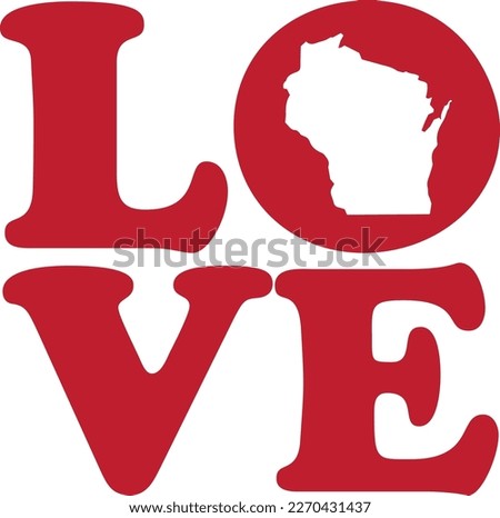 LOVE Wisconsin State Red Outline Vector Graphic Illustration Isolated	