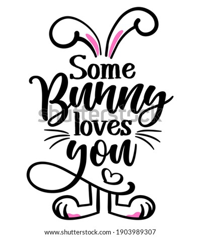 Some bunny loves you (somebody) - hand drawn modern calligraphy design vector illustration. Perfect for advertising, poster, announcement or greeting card. Beautiful Letters.  ストックフォト © 