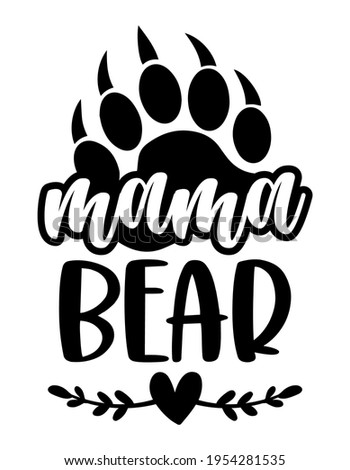 Free Free Mama Bear Svg Teepee 737 SVG PNG EPS DXF File