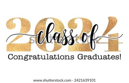 Class of 2024 Congratulations Graduates - Typography. black text isolated white background. Vector illustration of a graduating class of 2024.