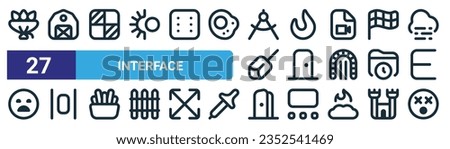 set of 27 outline web interface icons such as flower bouquet, farm, game board alt, fire flame curved, door closed, distribute spacing horizontal, door open, dizzy vector thin line icons for web