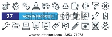 set of 27 outline web work in progress icons such as work in progress, stopwatch, gear, writing, ladder, folder, statistics, percent vector thin line icons for web design, mobile app.