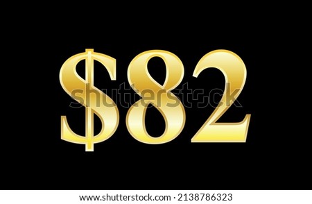 $82 gold dollar. Symbol price and promotional offer. product price tag