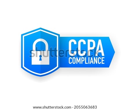 CCPA Compliance banner vector isolated on white background. Flat badge or label of technology process. Vector illustration.