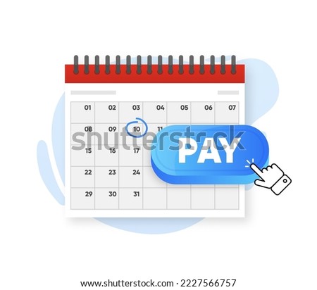 Subscription payment vector icon. Calendar with a monthly payment date for a registered member. Tax pay date. Monthly subscription payment basis fee concept. Vector illustration.