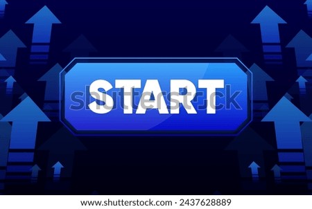 Start button floating in space. Level UP. Futuristic screen blue background. Arrows can be turn into motion graphics. Vector illustration.