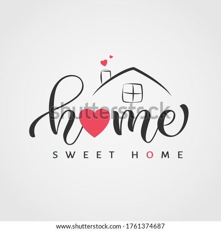 Home sweet home lettering. Typography poster.