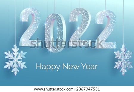 Happy New Year 2022 banner. Realistic vector illustration with glitter silver 3D numbers and snowflakes hanging on a light-blue background