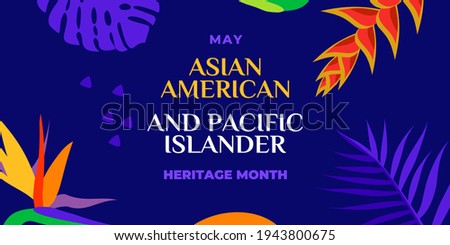 Asian American and Pacific Islander Heritage Month. Vector banner for social media, card, poster. Illustration with text, tropical plants. Asian Pacific American Heritage Month horizontal composition Imagine de stoc © 