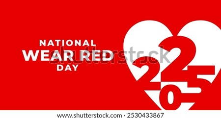 National wear red day 2025 vector banner. American Heart Association bring attention to heart disease. National wear red day in February concept.