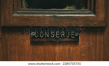 Similar – Image, Stock Photo Reserved ! Janitor