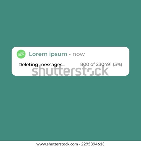 Delete message with green background, flat design illustration. Notification Boxes Template for Iphone and android (smartphone). IMessages. We Chat. Line. Whatsapp Notif.
