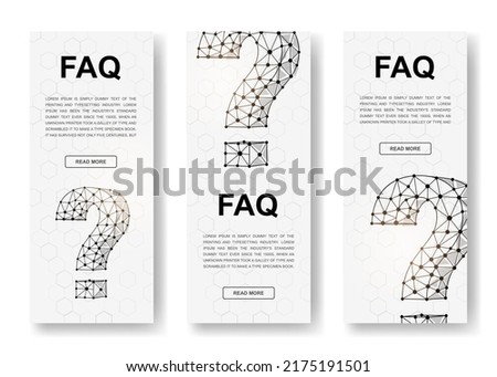 Set of three Question mark polygonal vertical banners. 3d FAQ low poly symbols with connected dots. Vertical illustration for homepage design.