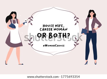 Difficult choice and search of balance concept. Choosing between Career woman or housewife illustration.  family or parent responsibilities and career or professional success
