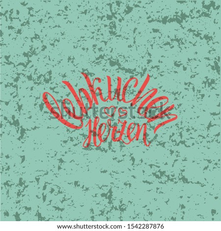 Vector illustration lettering text Lebkuchen Herzen for publishing, print on the stationary, bakery, product, postcard, clothes printing, home decoration.