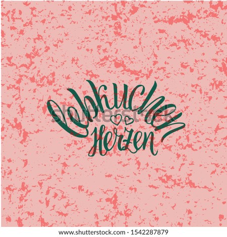 Vector illustration lettering text Lebkuchen Herzen for publishing, print on the stationary, bakery, product, postcard, clothes printing, home decoration.