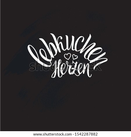 Vector illustration lettering text Lebkuchen Herzen for publishing, print on the stationary, bakery, product, postcard, clothes printing, home decoration.