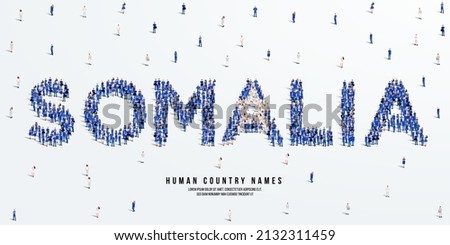 A large group of people stands, making up the word Somalia. Somalia flag made from people crowd. Vector illustration isolated on white background.