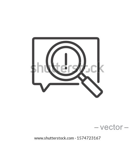 Censored content identifying vector icon, thin line exclamation sign and magnifier glass, concept of chat message alert.
