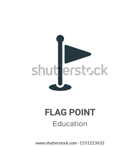 Flag point vector icon on white background. Flat vector flag point icon symbol sign from modern education collection for mobile concept and web apps design.