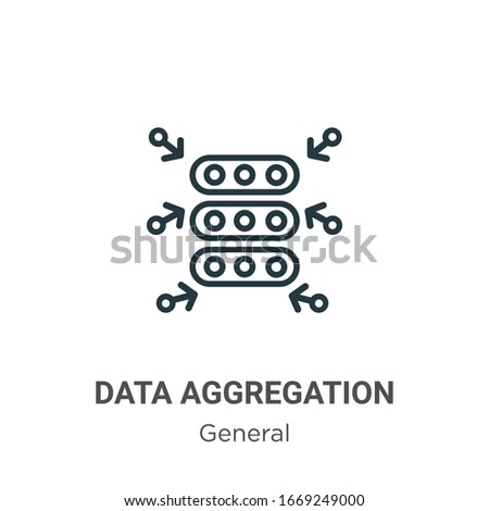 Data aggregation outline vector icon. Thin line black data aggregation icon, flat vector simple element illustration from editable general concept isolated stroke on white background