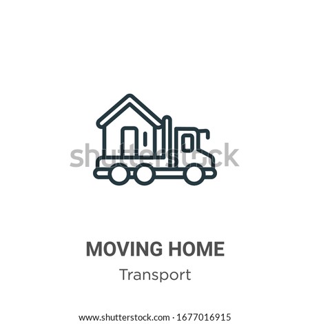 Moving home outline vector icon. Thin line black moving home icon, flat vector simple element illustration from editable transport concept isolated stroke on white background