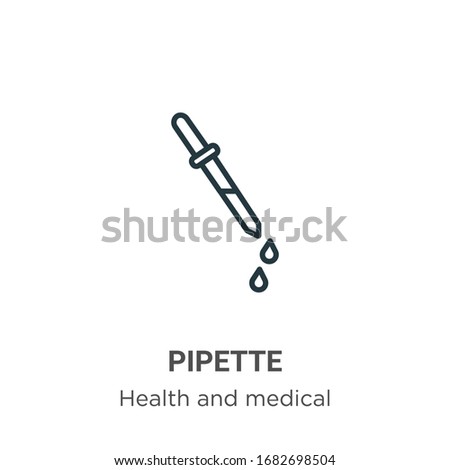 Pipette outline vector icon. Thin line black pipette icon, flat vector simple element illustration from editable health and medical concept isolated stroke on white background
