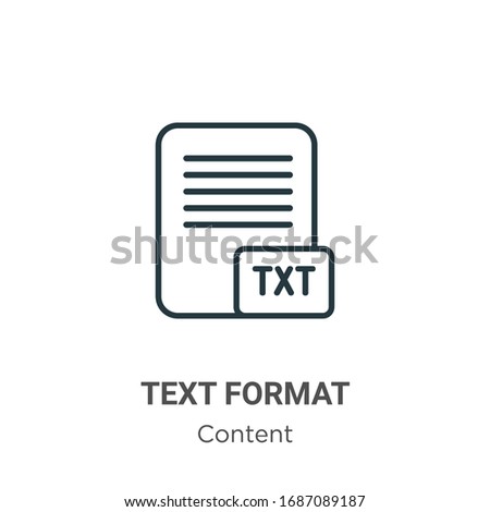 Text format outline vector icon. Thin line black text format icon, flat vector simple element illustration from editable content concept isolated stroke on white background