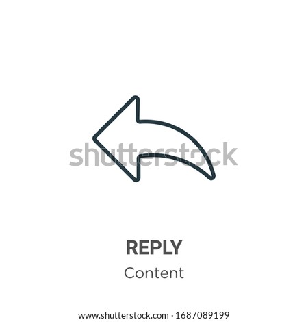 Reply outline vector icon. Thin line black reply icon, flat vector simple element illustration from editable content concept isolated stroke on white background