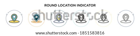 Round location indicator icon in filled, thin line, outline and stroke style. Vector illustration of two colored and black round location indicator vector icons designs can be used for mobile, ui,