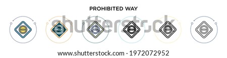 Prohibited way sign icon in filled, thin line, outline and stroke style. Vector illustration of two colored and black prohibited way sign vector icons designs can be used for mobile, ui, web