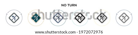 No turn sign icon in filled, thin line, outline and stroke style. Vector illustration of two colored and black no turn sign vector icons designs can be used for mobile, ui, web