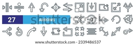 set of 27 outline web arrows icons such as vertical merge, divide, up arrow, enter up, right direction, spiral arrow, expand, loop arrows vector thin line icons for web design, mobile app.