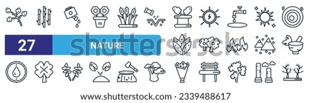 set of 27 outline web nature icons such as quaking aspen tree, bamboo plant from japan, watering plant, eco energy source, clovers, four leaf clover, flower bouquet, leafless tree vector thin line