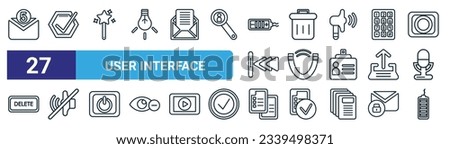 set of 27 outline web user interface icons such as envelope with message, checking box with a checkmark, magic wand button, delete button, magnet, sound off, blank file, battery loaded vector thin