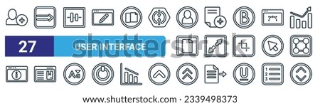 set of 27 outline web user interface icons such as contact notebook, slim right, vertical align, add new document, expand tool, ribbon from a book, top arrows, up and down arrow vector thin line
