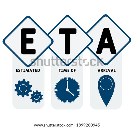 ETA - Estimated Time of Arrival 
acronym. business concept background.  vector illustration concept with keywords and icons. lettering illustration with icons for web banner, flyer, landing page
