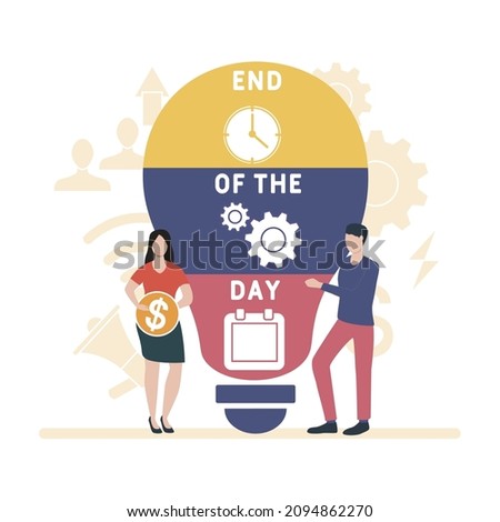 EOD - End Of the Day acronym. business concept background.  vector illustration concept with keywords and icons. lettering illustration with icons for web banner, flyer, landing