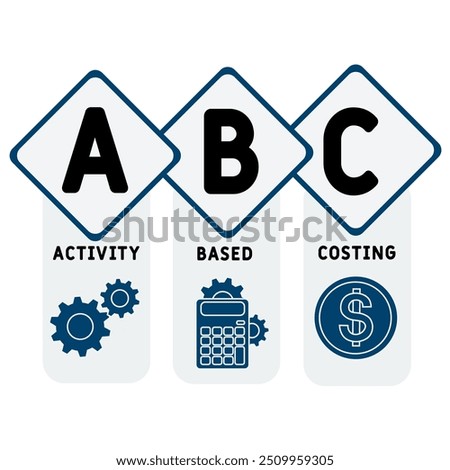 ABC - activity based costing acronym. business concept background. vector illustration concept with keywords and icons. lettering illustration with icons for web banner, flyer, landing