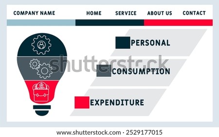 PCE - Personal Consumption Expenditure acronym. business concept background. vector illustration concept with keywords and icons. lettering illustration with icons for web banner, flyer, landing