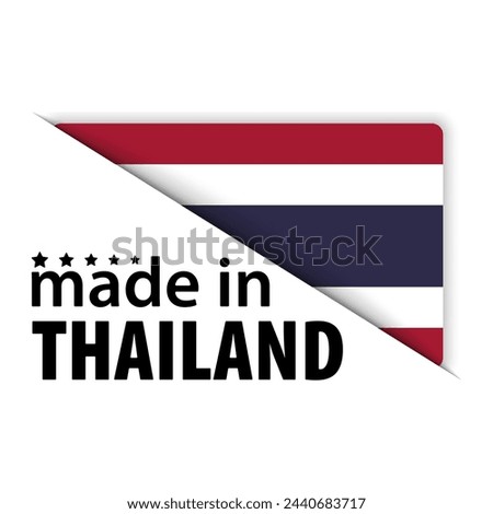 Made in Thailand graphic and label. Element of impact for the use you want to make of it.