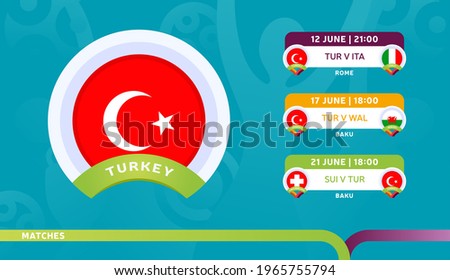 turkey national team Schedule matches in the final stage at the 2020 Football Championship. Vector illustration of football euro 2020 matches.