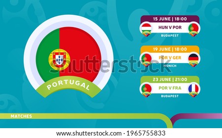 portugal national team Schedule matches in the final stage at the 2020 Football Championship. Vector illustration of football euro 2020 matches.