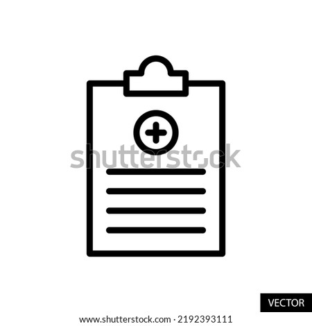 Medical report, Clinical record vector icon in line style design for website design, app, UI, isolated on white background. Editable stroke. EPS 10 vector illustration.