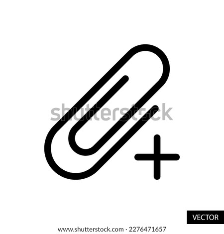 Add attachment, paper clip with plus sign vector icon in line style design for website, app, UI, isolated on white background. Editable stroke. EPS 10 vector illustration.