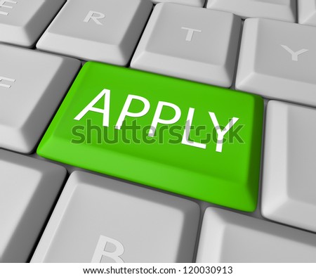 Apply online by pressing this green computer keyboard key to complete your application for a job, entry form or other official qualification