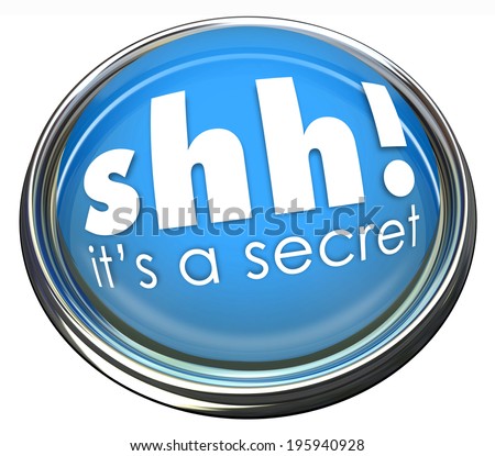 Shh It\'s a Secret Confidential Information Classified Button Light