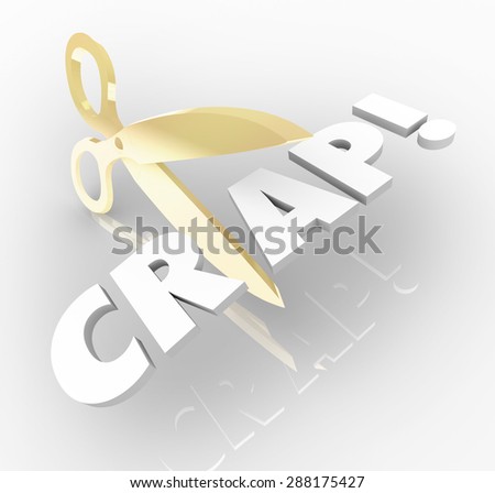 Cut the Crap words with gold scissors reducing waste and inefficiency to increase productivity and efficiencies across your organization