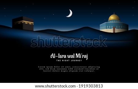 Islamic Background Design Template. Al-Isra wal Mi'raj means The night journey of Prophet Muhammad. Banner, Poster, Greeting Card. Vector Illustration.
